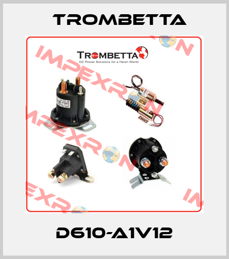 D610-A1V12 Trombetta