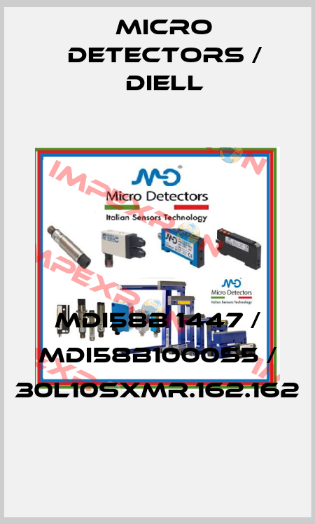 MDI58B 1447 / MDI58B1000S5 / 30L10SXMR.162.162
 Micro Detectors / Diell