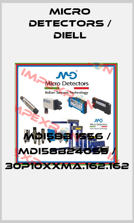 MDI58B 1556 / MDI58B240S5 / 30P10XXMA.162.162
 Micro Detectors / Diell