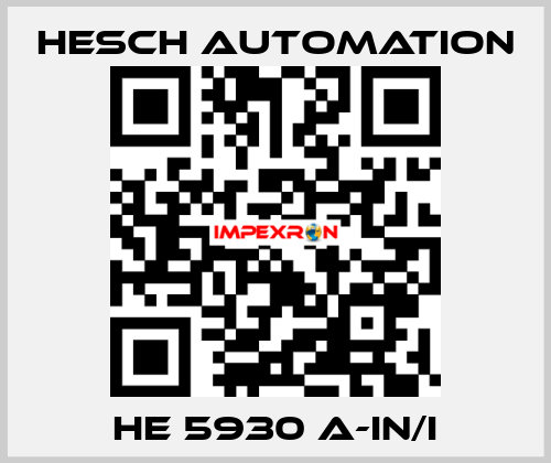 HE 5930 A-IN/I Hesch