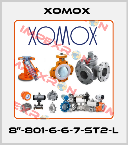 8”-801-6-6-7-ST2-L Xomox