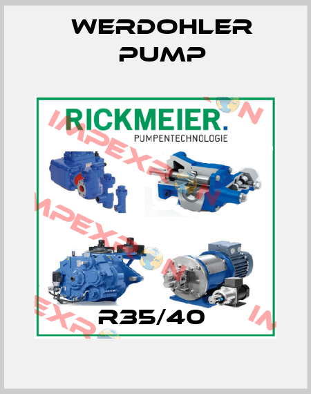 R35/40  Werdohler Pump