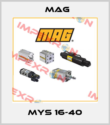 MYS 16-40 Mag
