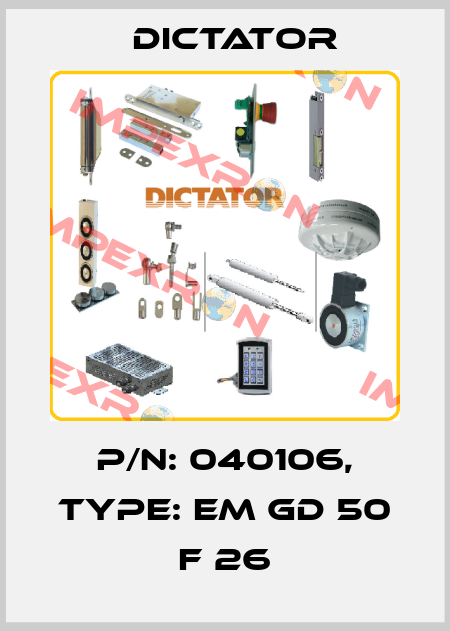 040106 / EM GD 50 F 26 Dictator