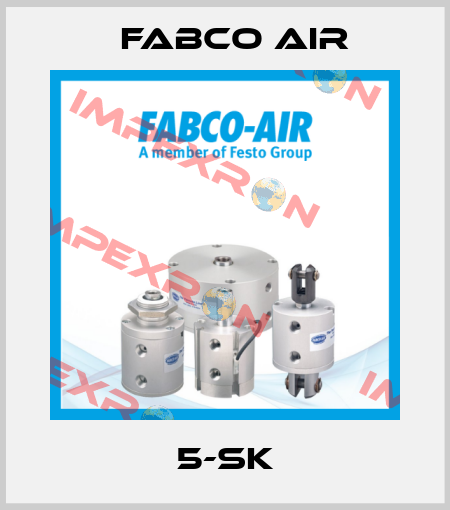 5-SK Fabco Air