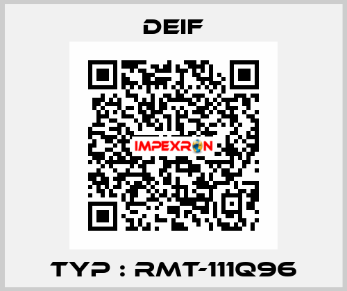 Typ : RMT-111Q96 Deif
