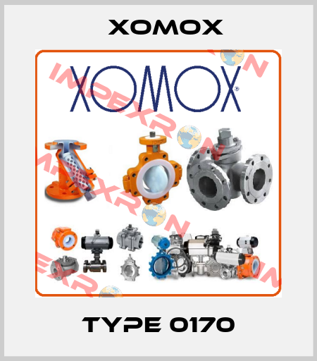 type 0170 Xomox