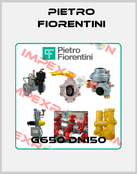 G650 DN150 Pietro Fiorentini