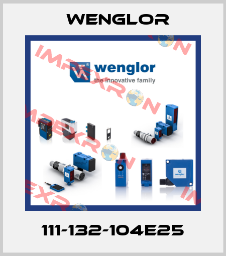 111-132-104E25 Wenglor
