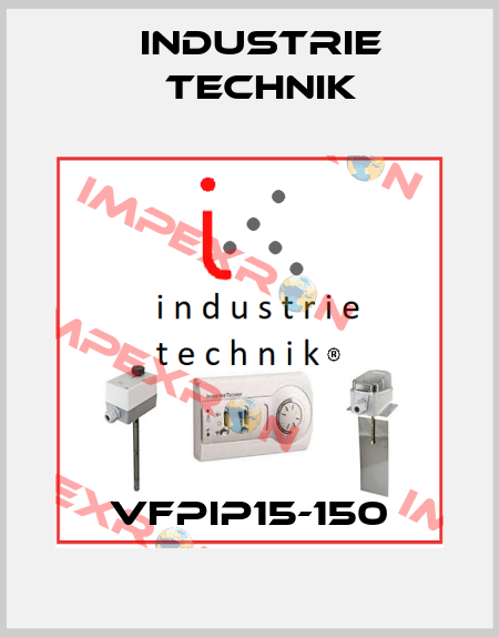 VFPIP15-150 Industrie Technik