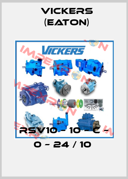 RSV10 – 10 – C – 0 – 24 / 10  Vickers (Eaton)
