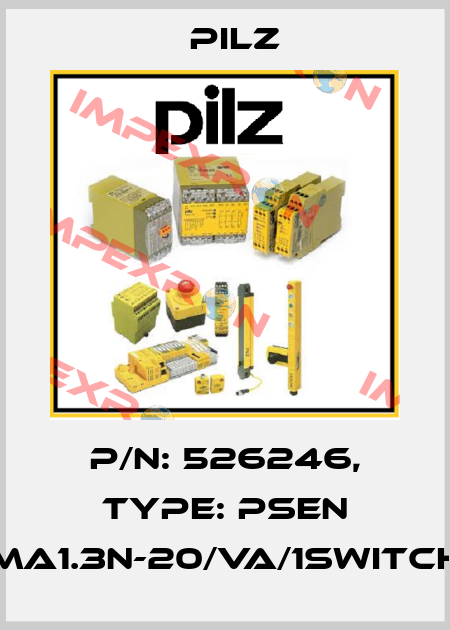 p/n: 526246, Type: PSEN ma1.3n-20/VA/1switch Pilz