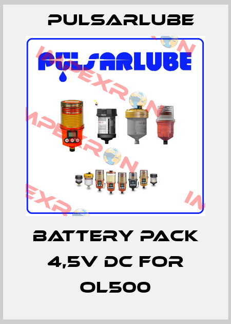 Battery pack 4,5V DC for OL500 PULSARLUBE