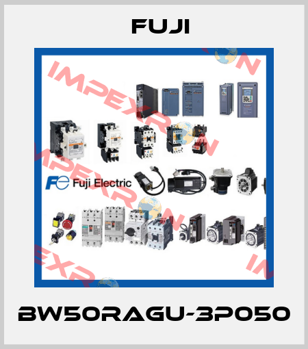 BW50RAGU-3P050 Fuji