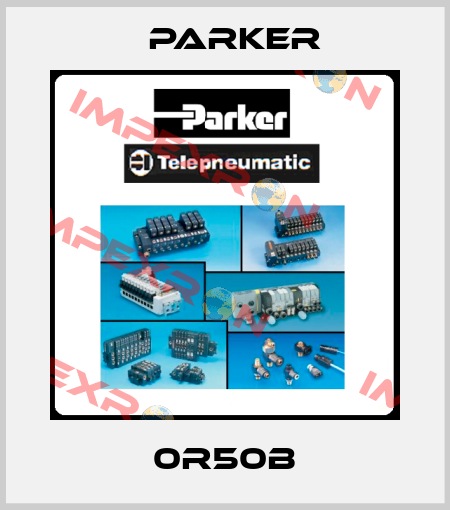 0R50B Parker