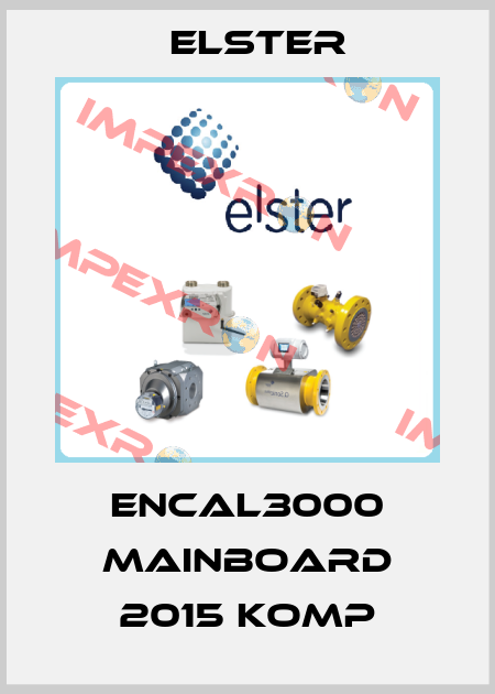 Encal3000 Mainboard 2015 komp Elster