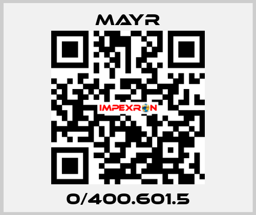  0/400.601.5 Mayr