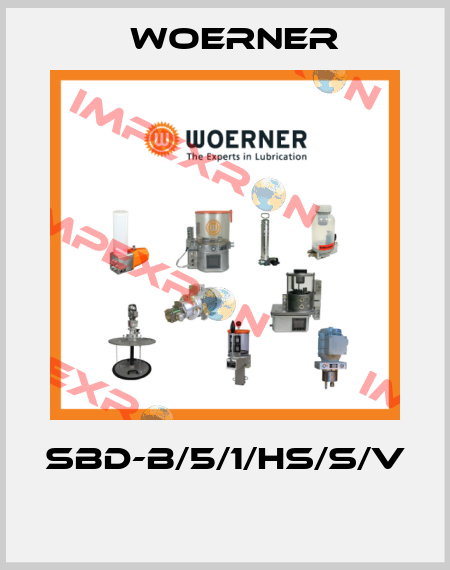 SBD-B/5/1/HS/S/V  Woerner