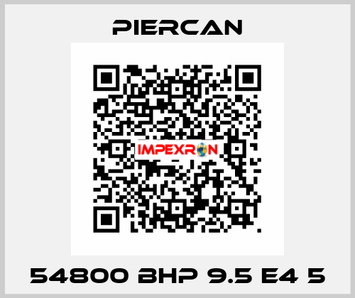 54800 BHP 9.5 E4 5 Piercan