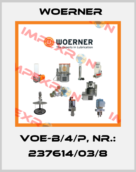 VOE-B/4/P, Nr.: 237614/03/8 Woerner