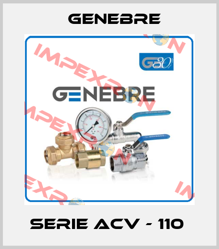 SERIE ACV - 110  Genebre