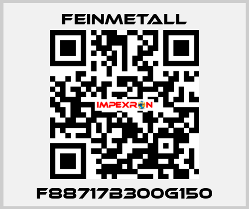 F88717B300G150 FEINMETALL