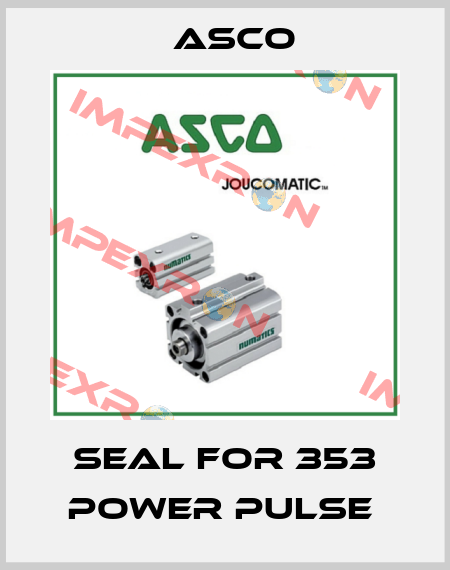 SEAL FOR 353 POWER PULSE  Asco