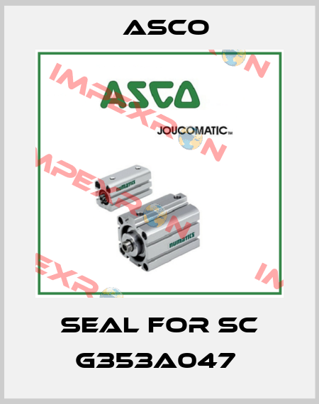 SEAL FOR SC G353A047  Asco