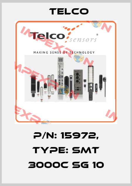 p/n: 15972, Type: SMT 3000C SG 10 Telco