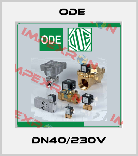 DN40/230V Ode