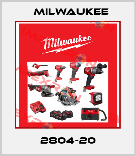 2804-20 Milwaukee