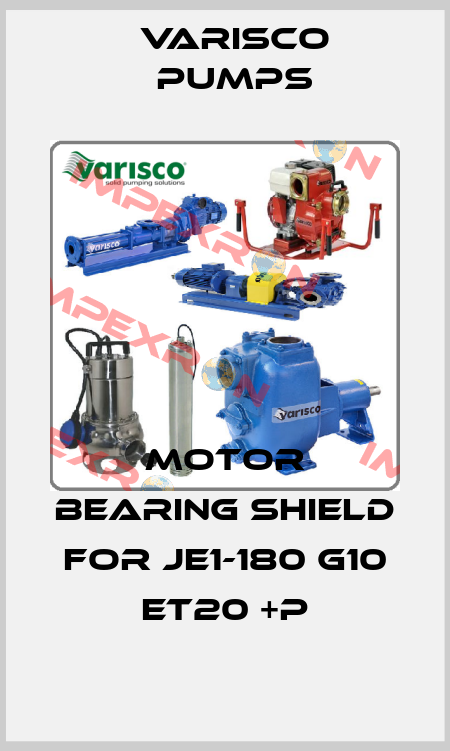 Motor bearing shield for JE1-180 G10 ET20 +P Varisco pumps
