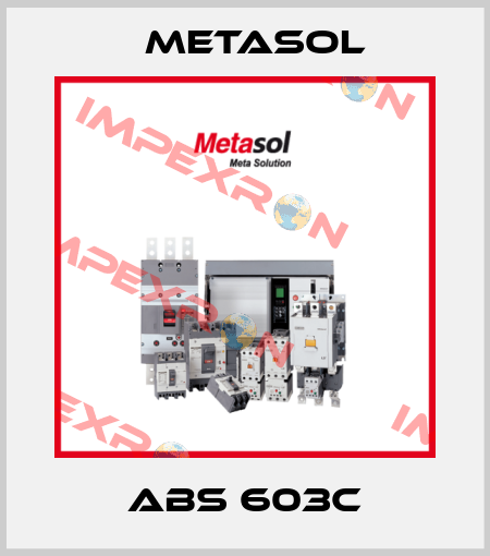 ABS 603c Metasol