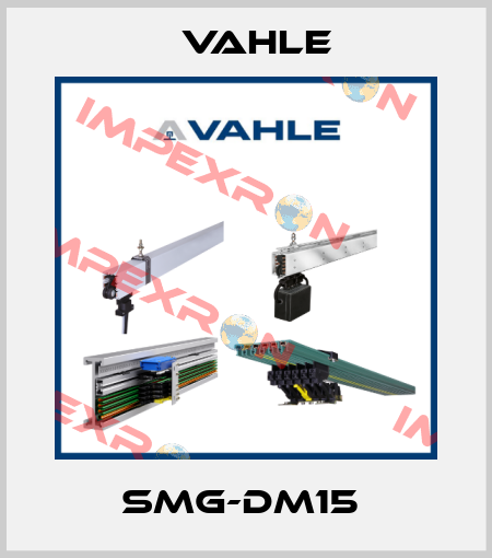 SMG-DM15  Vahle