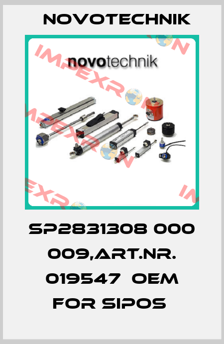 SP2831308 000 009,ART.NR. 019547  OEM for SIPOS  Novotechnik