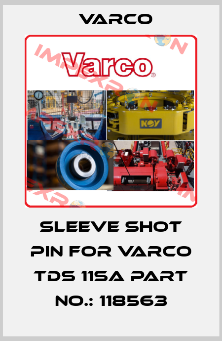 Sleeve shot pin FOR VARCO TDS 11SA Part No.: 118563 Varco