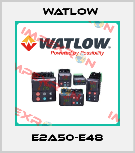 E2A50-E48 Watlow