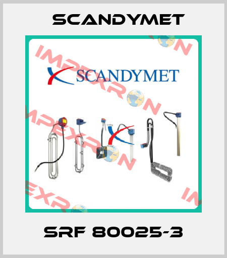 SRF 80025-3 SCANDYMET