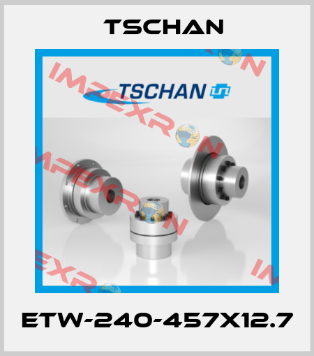 ETW-240-457X12.7 Tschan