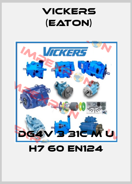 DG4V 3 31C M U H7 60 EN124 Vickers (Eaton)