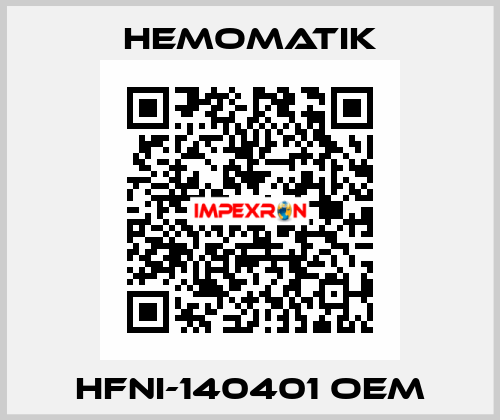 HFNI-140401 oem Hemomatik