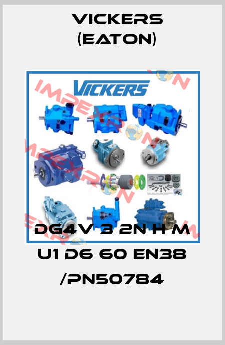 DG4V 3 2N H M U1 D6 60 EN38 /PN50784 Vickers (Eaton)