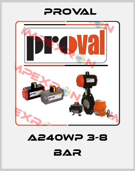 A240WP 3-8 BAR Proval