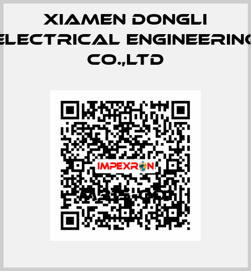 M315-001 XIAMEN DONGLI ELECTRICAL ENGINEERING CO.,LTD