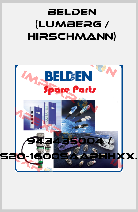 943435004 / MS20-1600SAAPHHXX.X. Belden (Lumberg / Hirschmann)