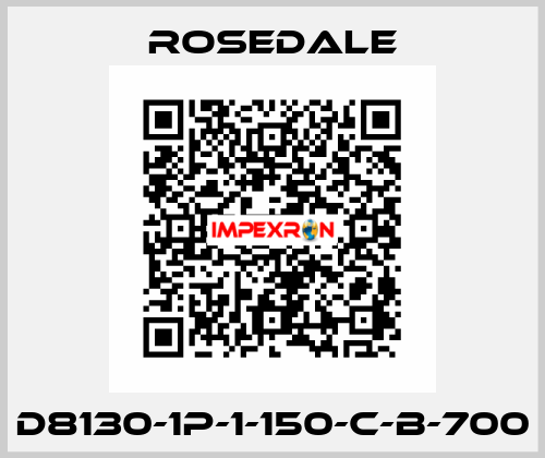 D8130-1P-1-150-C-B-700 Rosedale