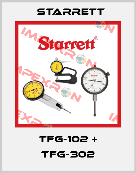 TFG-102 + TFG-302 Starrett