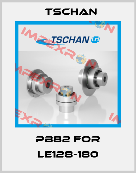 Pb82 for LE128-180 Tschan
