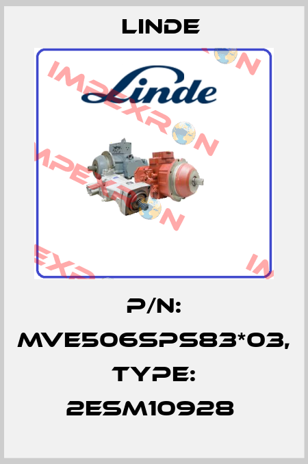 P/N: MVE506SPS83*03, Type: 2ESM10928  Linde