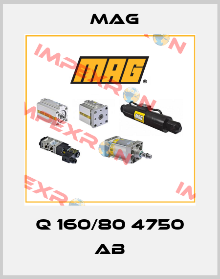 Q 160/80 4750 AB Mag